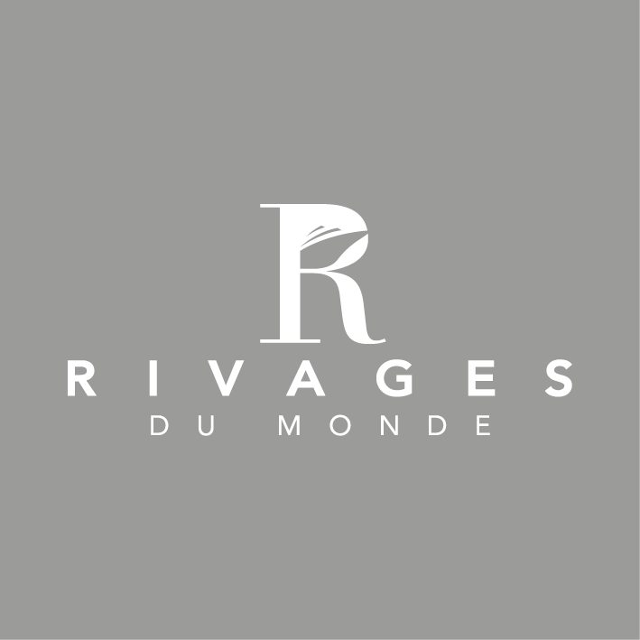 Rivages du Monde Rivages du Monde