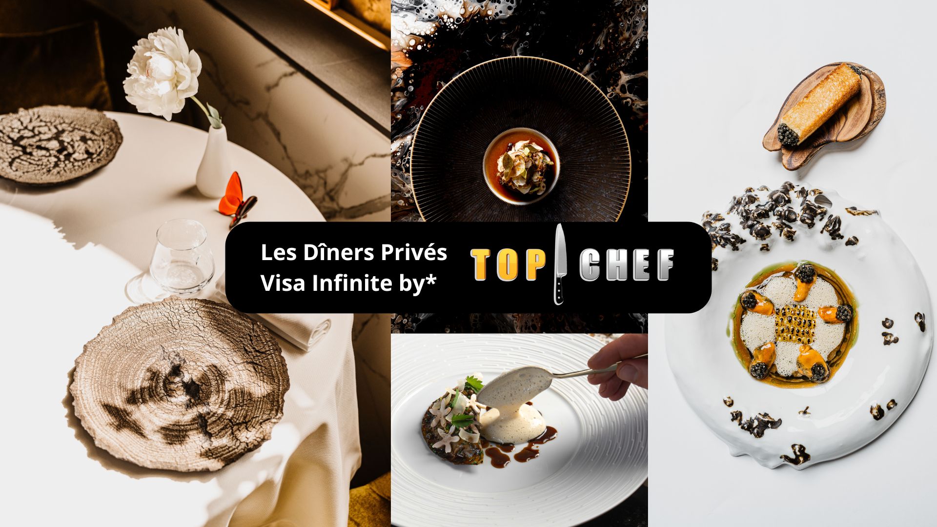 Les Dîners Privés Visa Infinite by Top Chef